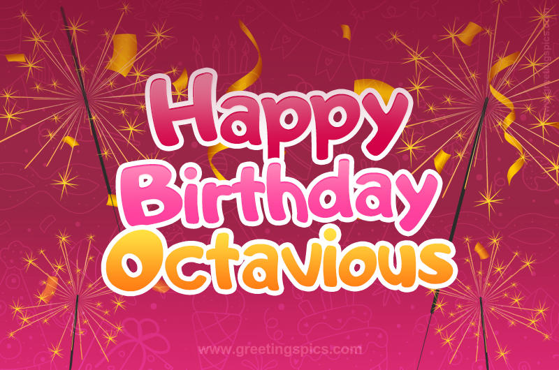 Happy Birthday Octavious Image with sparklers