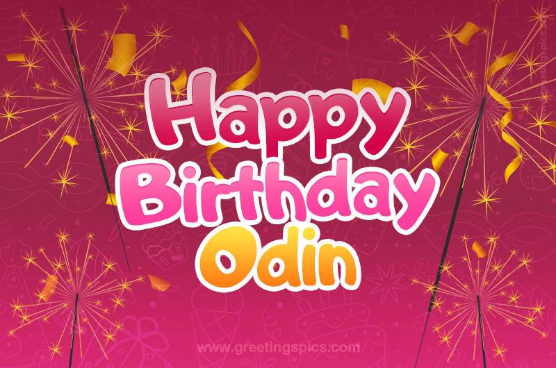 Happy Birthday Odin Image with sparklers