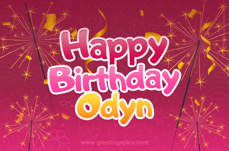 Happy Birthday Odyn Image with sparklers