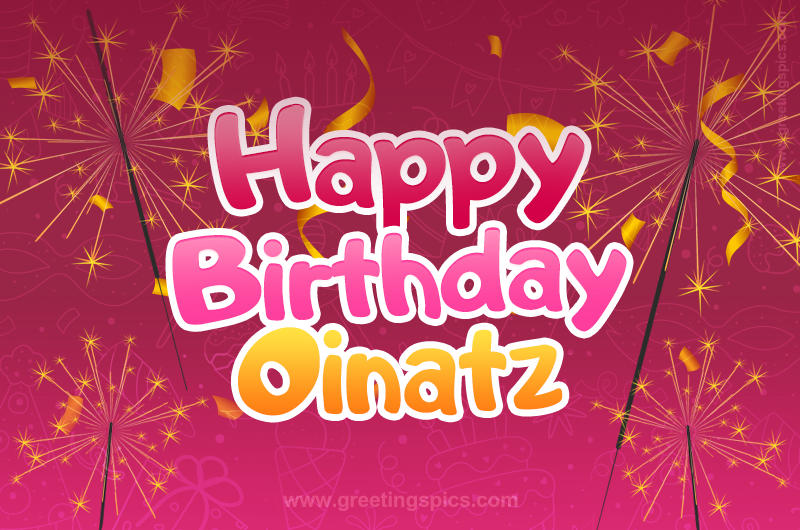 Happy Birthday Oinatz Image with sparklers