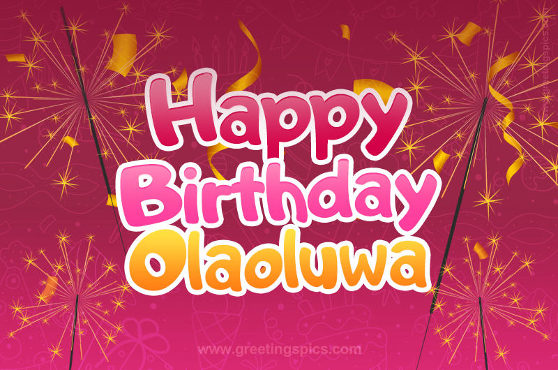 Happy Birthday Olaoluwa Image with sparklers