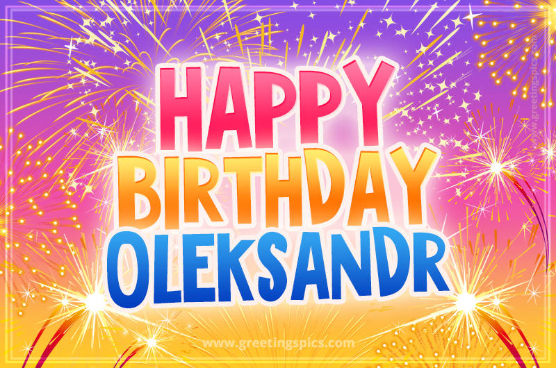 Happy Birthday Oleksandr Picture with fireworks