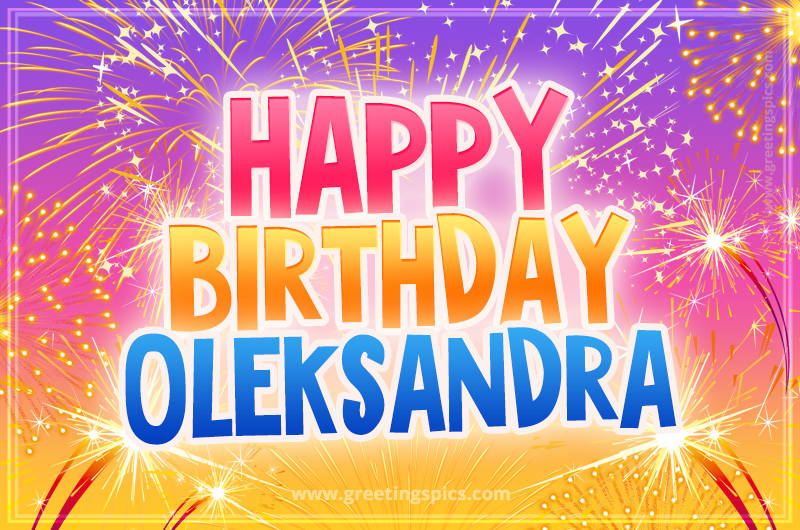 Happy Birthday Oleksandra Picture with fireworks