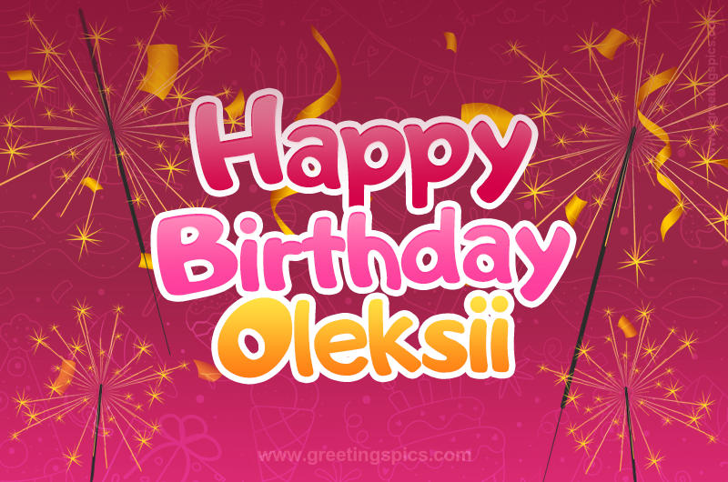 Happy Birthday Oleksii Image with sparklers