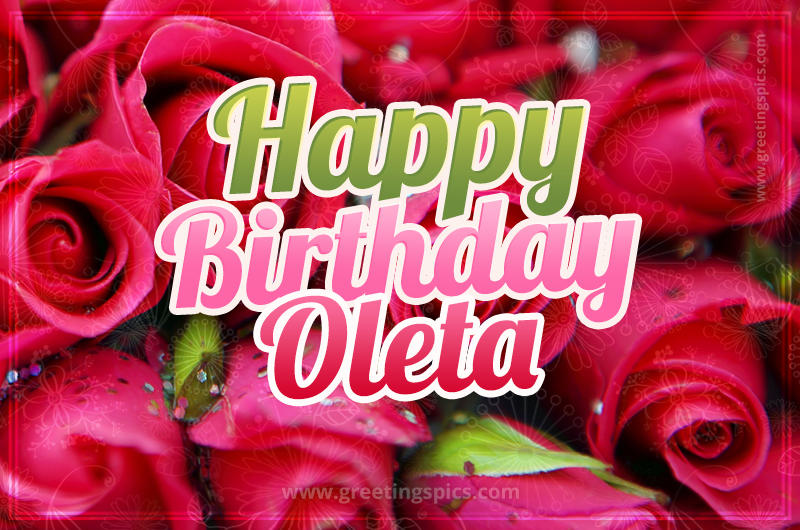 Happy Birthday Oleta beautiful Image with red roses