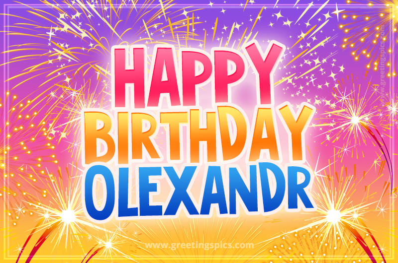 Happy Birthday Olexandr Picture with fireworks