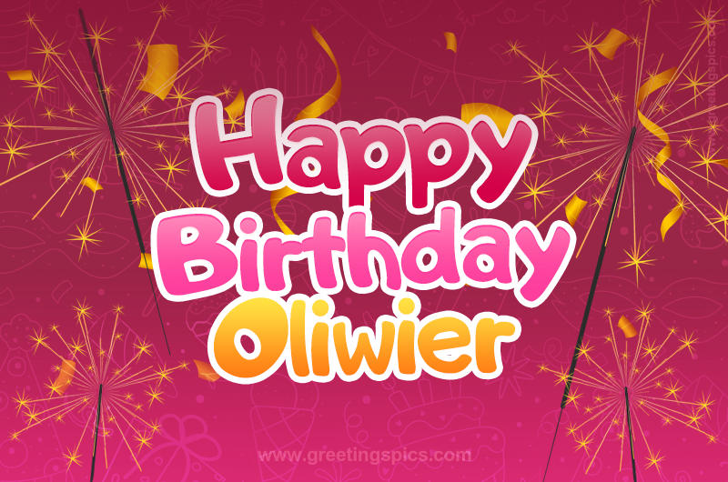 Happy Birthday Oliwier Image with sparklers