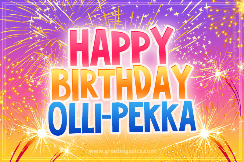 Happy Birthday Olli-Pekka Picture with fireworks