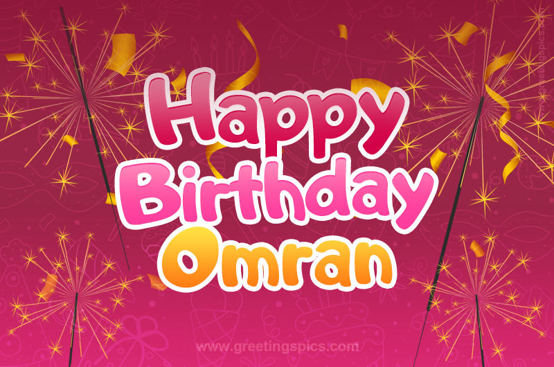 Happy Birthday Omran Image with sparklers