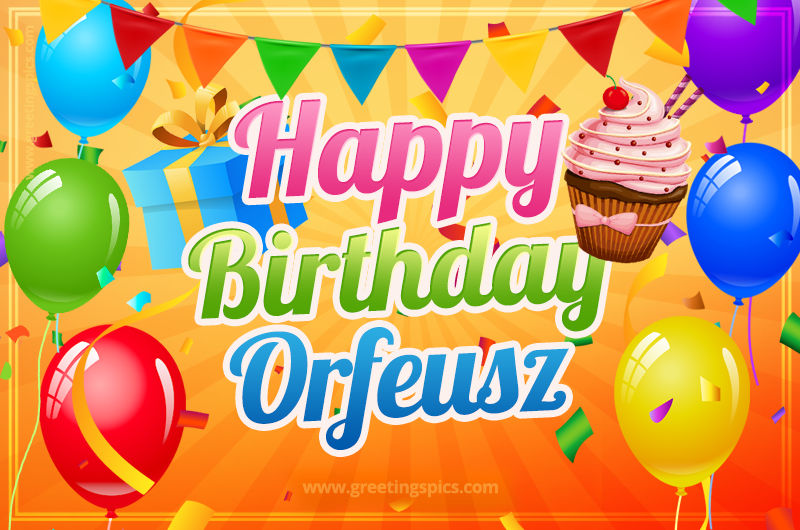 Happy Birthday Orfeusz eCard with gift box and cupcake