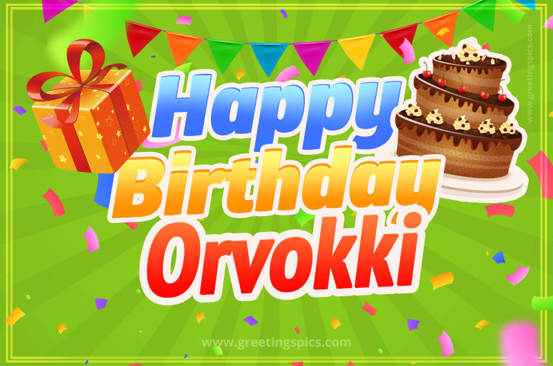 Happy Birthday Orvokki picture with flags, chocolate cake and gift box