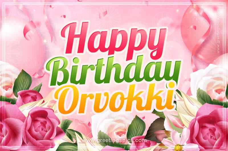 Image with gentle pink background and flowers Happy Birthday Orvokki