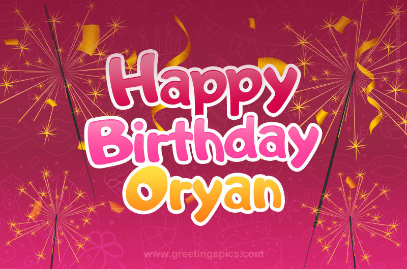 Happy Birthday Oryan Image with sparklers