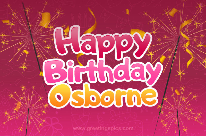 Happy Birthday Osborne Image with sparklers