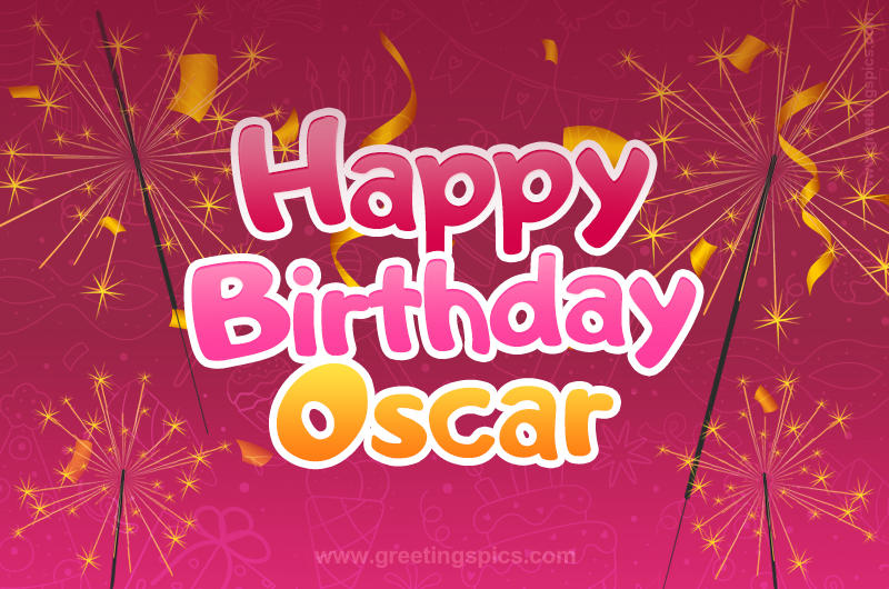 Happy Birthday Oscar Image with sparklers