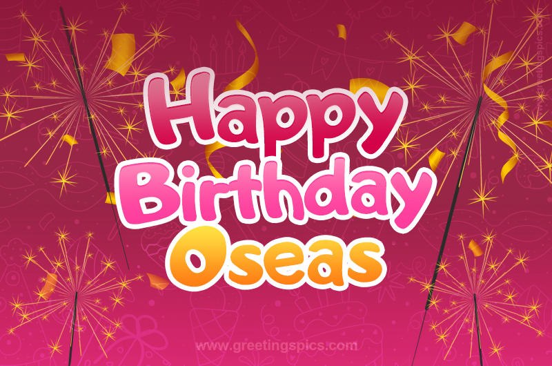 Happy Birthday Oseas Image with sparklers