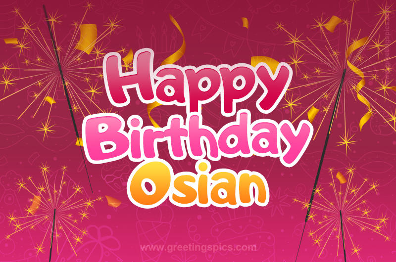 Happy Birthday Osian Image with sparklers