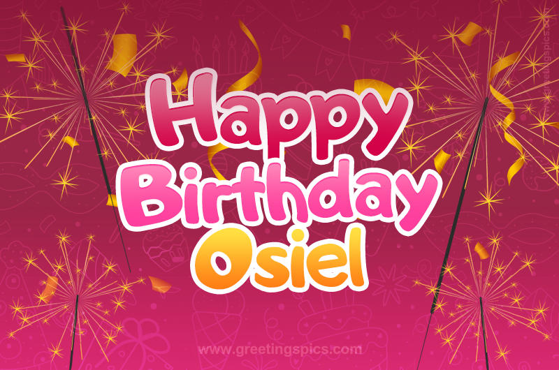 Happy Birthday Osiel Image with sparklers