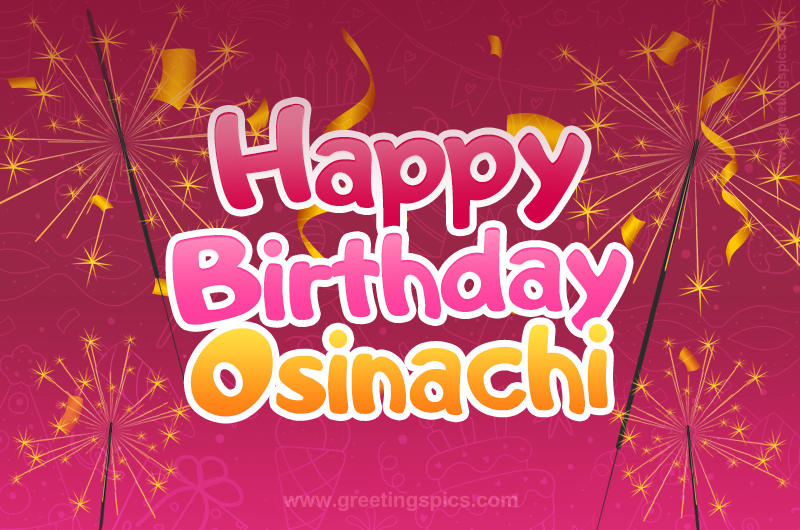 Happy Birthday Osinachi Image with sparklers