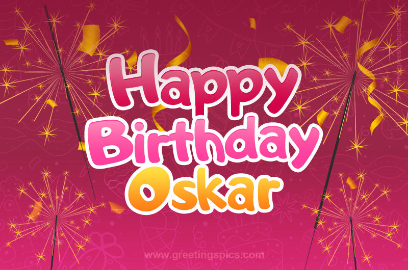 Happy Birthday Oskar Image with sparklers