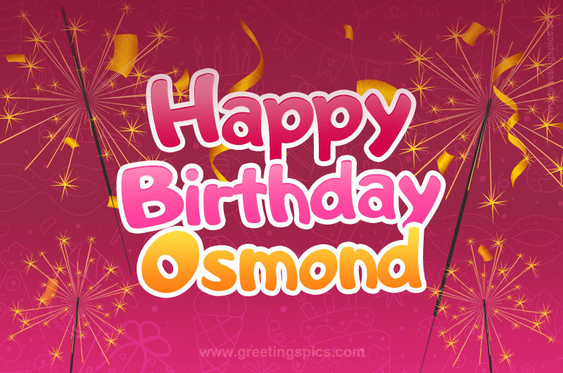 Happy Birthday Osmond Image with sparklers