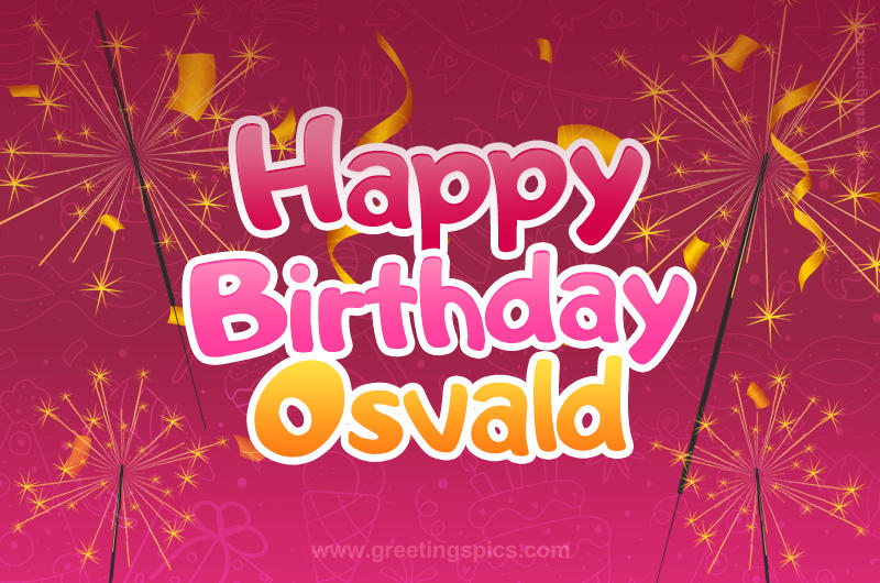 Happy Birthday Osvald Image with sparklers