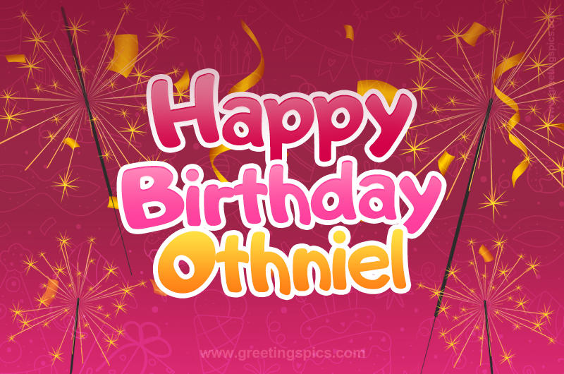 Happy Birthday Othniel Image with sparklers