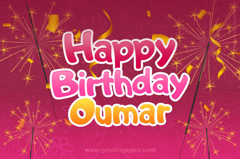 Happy Birthday Oumar Image with sparklers