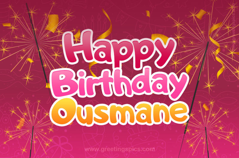 Happy Birthday Ousmane Image with sparklers