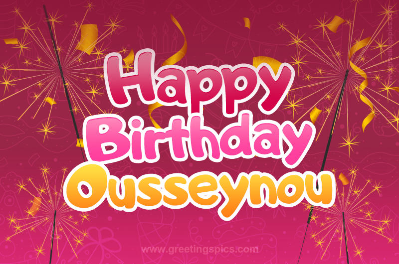 Happy Birthday Ousseynou Image with sparklers