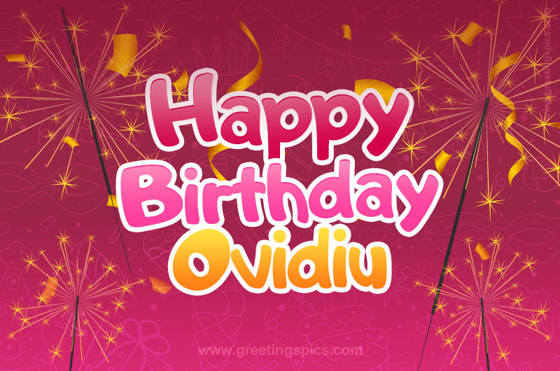 Happy Birthday Ovidiu Image with sparklers