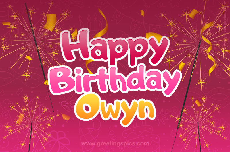 Happy Birthday Owyn Image with sparklers