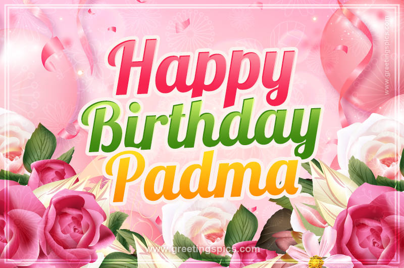 Image with gentle pink background and flowers Happy Birthday Padma