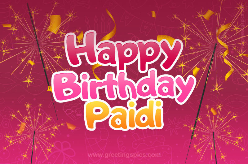 Happy Birthday Paidi Image with sparklers