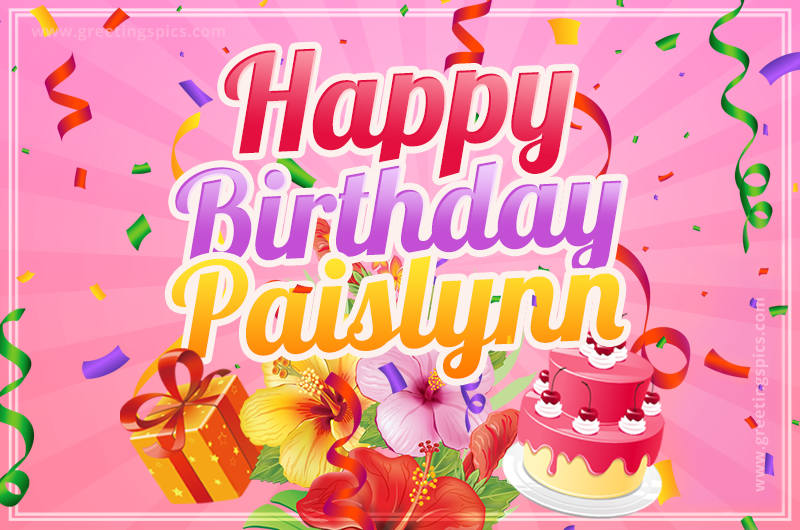 Beautiful Birthday Card for Paislynn with Cake and bouquet of flowers