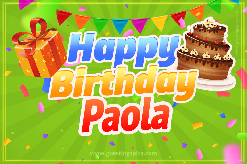 Happy Birthday Paola picture with flags, chocolate cake and gift box