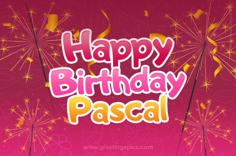 Happy Birthday Pascal Image with sparklers