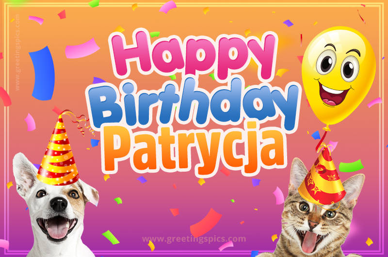 Happy Birthday Patrycja Funny Image with cat and dog