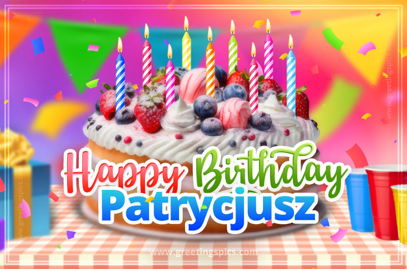 Happy Birthday Patrycjusz Colorful Image with fruit cake and candles