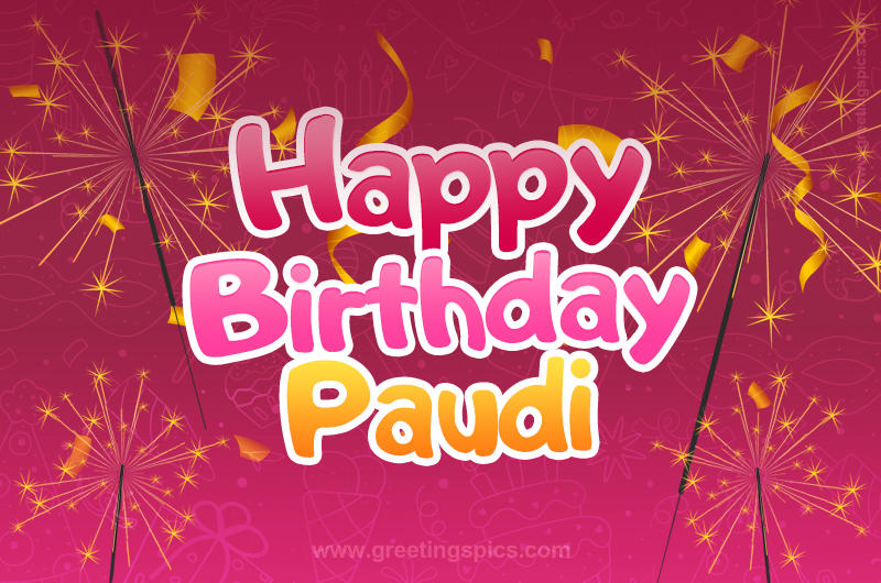 Happy Birthday Paudi Image with sparklers