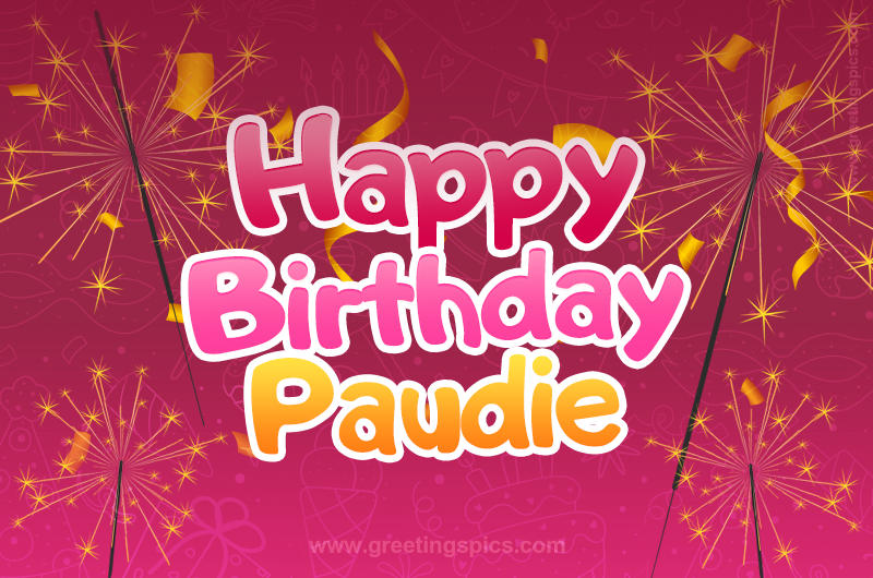 Happy Birthday Paudie Image with sparklers