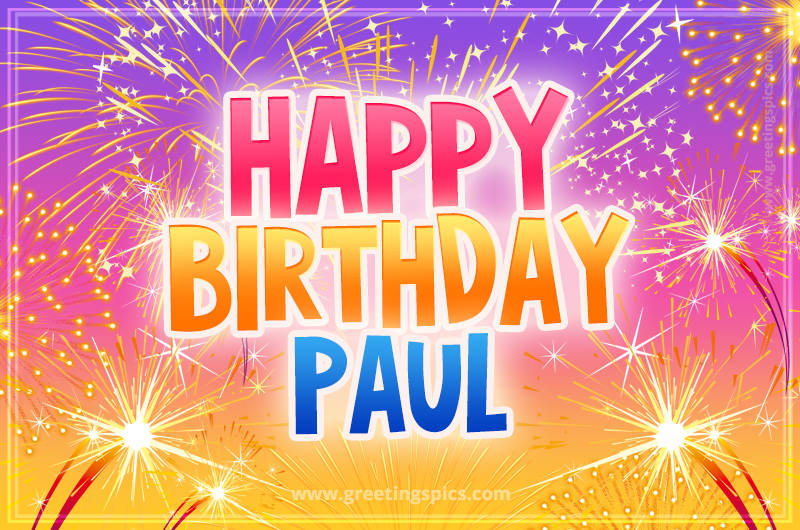 Happy Birthday Paul Picture with fireworks