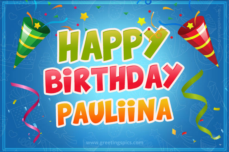 Happy Birthday Pauliina picture with confetti and party poppers