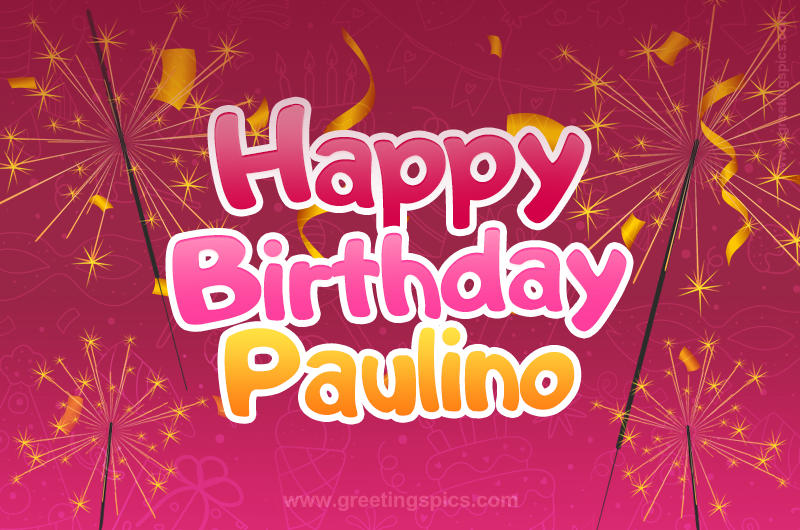 Happy Birthday Paulino Image with sparklers