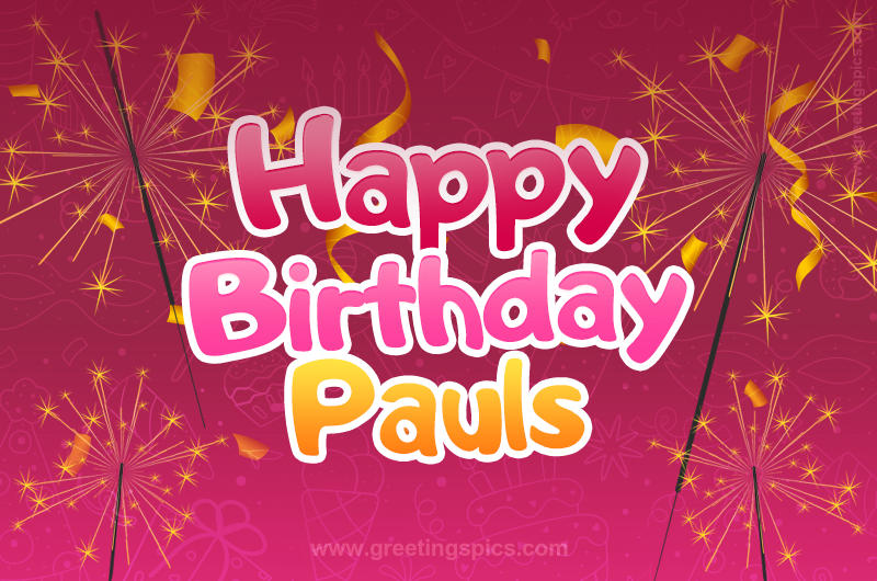 Happy Birthday Pauls Image with sparklers