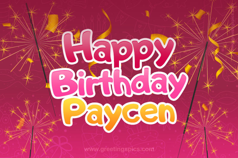 Happy Birthday Paycen Image with sparklers