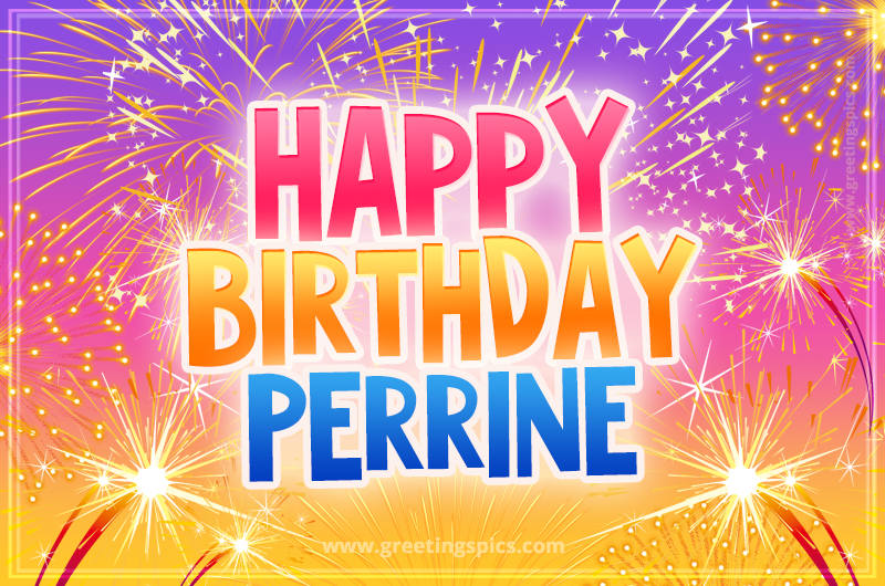 Happy Birthday Perrine Picture with fireworks