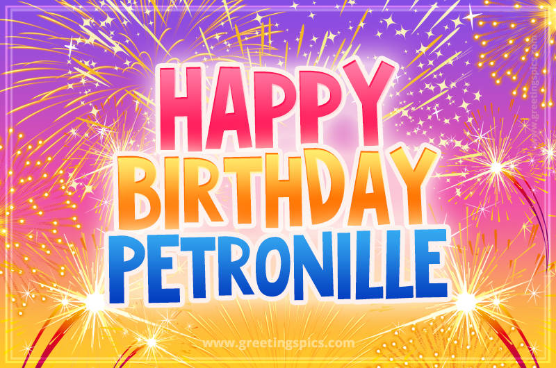 Happy Birthday Petronille Picture with fireworks