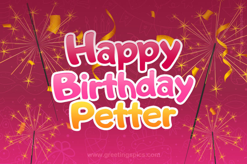 Happy Birthday Petter Image with sparklers