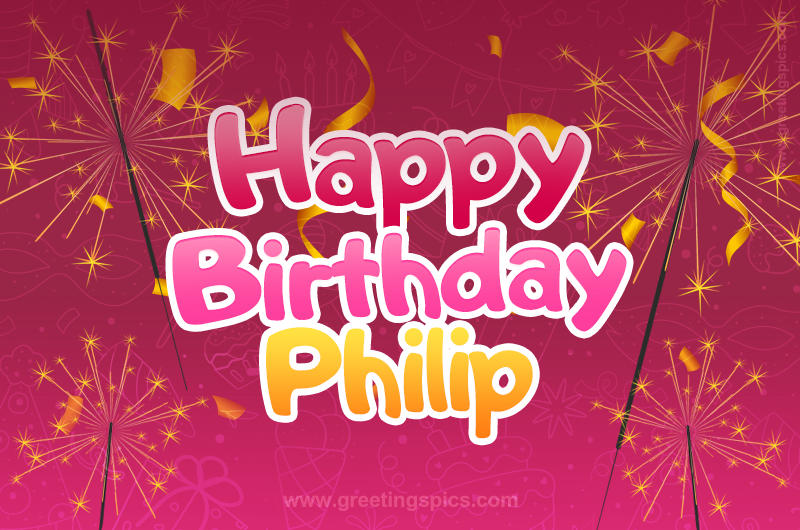 Happy Birthday Philip Image with sparklers